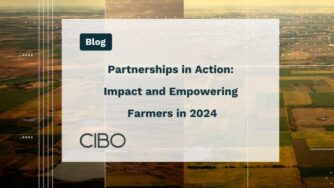 Aerial image of farmland with the title "Partnerships in Action: Impact and Empowering Farmers in 2024," the subheading "Blog," and the logo for CIBO Technologies.